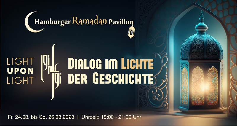 Einladung zum 11. Hamburger Ramadan Pavillon im MK&G: Anmeldung zum gemeinsamen Fastenbrechen und zu Führungen: